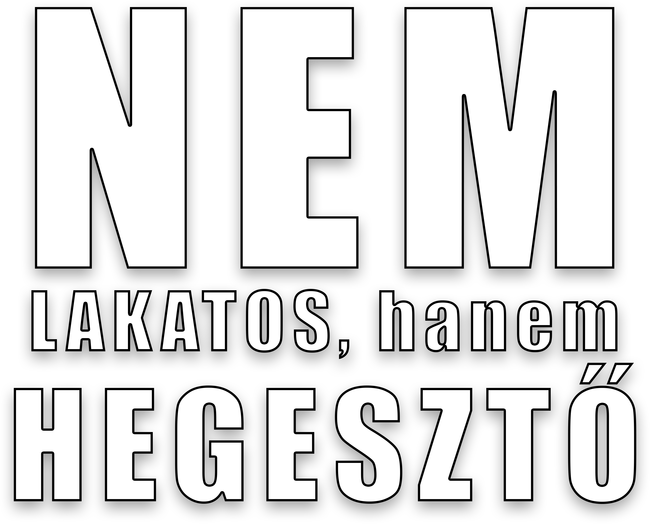 Nem lakatos, hanem hegesztő