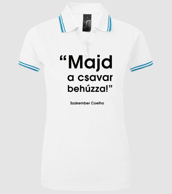  minta fehér pólón